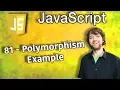 JavaScript Programming Tutorial 81 - Polymorphism Example