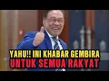 Download Lagu HOREY!! PENGUMUMAN KHAS BERITA GEMBIRA UNTUK 30 JUTA RAKYAT MALAYSIA