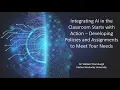 Integrating AI in the Classroom Starts with Action