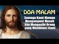 Download Lagu Semoga Kami Mampu Mengampuni Musuh dan Mengasihi Orang yang Membenci Kami | Doa Malam Katolik