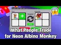 What People Trade for Neon Albino Monkey Roblox AdoptMe