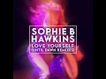 Love Yourself (Until Dawn Tribal Mix)