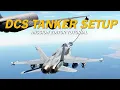 How to set up a Tanker DCS Mission Editor Tutorial