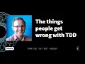 You might be thinking about test-driven development TDD all wrong