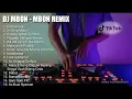 dj mbon - mbon remix terbaru full album (kumpulan lagu dj mbon mbon remix)