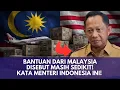 BANTUAN DARI MALAYSIA KOK DI BANDING-BANDINGKAN OLEH MENTERI TITO❗️Sedikit Banyak Itu Dibutuhkan