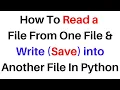 Python beginners Tutorial Read Contents of One File into write Another File