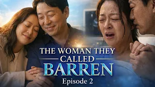 the woman they called barren episode 2 aistory christianstory dramaseries 