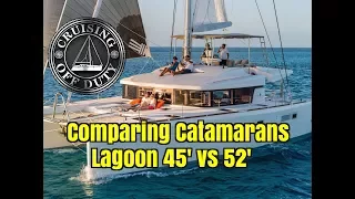 Annapolis Sailboat Show 2017. Comparing Catamarans. Lagoon 45′ vs 52′. Ep89
