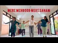 Mere Mehboob Mere Sanam| Easy dance | Learn Basic dance| Ladies dance