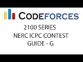 Codeforces 2100 Problem G Guide - ICPC NERC Northern Eurasia Onsite