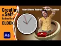 Creating a Self-Animation Clock v26 - After Effects Tutorials