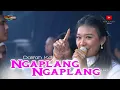Download Lagu NGAPLANG - NGAPLANG - DALIFAH KDI | ANICA NADA 07 FEB2025 | TEGALWIRANGRONG | KERTASMAYA I INDRAMAYU