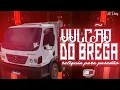 Download Lagu VULCÃO DO BREGA - RELIQUIA PARA PAAREDÃO