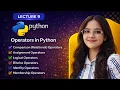 Operators in Python Comparison Logical Bitwise Operators Lecture 9