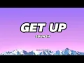 Squash - Get Up (Lyrics)