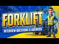 Forklift Interview Questions and Answers