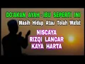 Download Lagu Do'akan Ayah Ibu Seperti ini - Hidup atau Wafat - Maka Rizqi Lancar - Kaya Harta