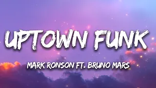 Mark Ronson - Uptown Funk (Lyrics) ft. Bruno Mars