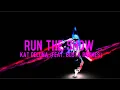 Lagu Run The Show - Kat DeLuna (Feat. Busta Rhymes) | Lyrics Video (Clean Version)