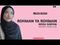 Download Lagu ROHMAN YA ROHMAN - NISSA SABYAN (LYRIC VIDEO | LIRIK LATIN)
