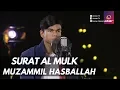 Download Lagu JUZ 29 || MUZAMMIL HASBALLAH || SURAH AL MULK
