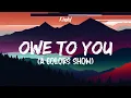 Download Lagu Khalid - Owe To You (A COLORS SHOW) (Lyrics)
