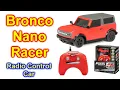 Adventure Force Remote Control Nano Racers Bronco Truck