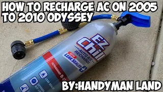 How To Recharge AC On 2005 To 2010 Odyssey