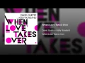 When Love Takes Over (feat. Kelly Rowland) (Electro Extended)