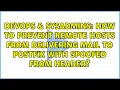 How to prevent remote hosts from delivering mail to Postfix with spoofed From header