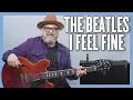 Download Lagu The Beatles I Feel Fine Guitar Lesson + Tutorial