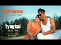 Download Lagu SHIT KYRANG KHASI SONG MUSIC SONG 