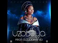 Download Lagu Uzobuya - Mpumi Mzobe feat. ClaudioxKenza (Official Audio)