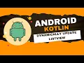 Android Kotlin Tutorial - 3 Dynamically update a List View on Android Kotlin