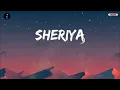 SHERIYA (lyrics) | #ARJN | #KDS  | #RONN 