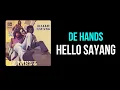 Download Lagu De Hands - Hello Sayang