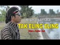 TAK ELING ELING - KOPLO VERSION - Cover DIGMA GANTARA (Official Music Video 2023)