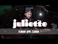 Download Lagu Teman Apa Teman - Juliette ( Official Music Video )