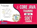 Core Java Training Day 14 March 2020