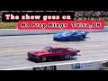 The Show Goes On Tulsa Ok mikebowmanracing Street Outlaws No Prep Kings Chevelle
