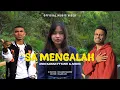 Download Lagu Sa Mengalah - Andi Kawan ft. Yanti \u0026 Andex (OFFICIAL MUSIC VIDEO)