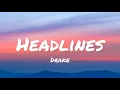 Lagu Drake - Headlines (lyrics)