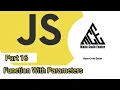 Javascript Function With Parameters Part 16 Javascript Full Course Make Code Easier