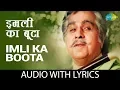 Download Lagu Imli Ka Boota with lyrics | इमली का बूटा के बोल | Sadhana Sargam | Mohd.Aziz
