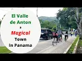 Download Lagu El Valle de Anton a Magical Town in Panama