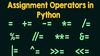 ASSIGNMENT OPERATORS IN PYTHON PROGRAMMING WITH EXAMPLE PROGRAM PYTHON PROGRAMMING IN TELUGU