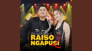 raiso ngapusi 2