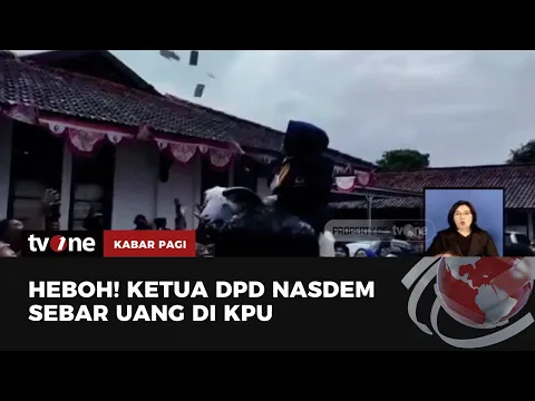 Bacaleg Partai NasDem Sebar Uang di KPU