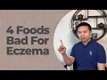 Lagu AVOID These 4 Foods to Prevent ECZEMA Flare Up